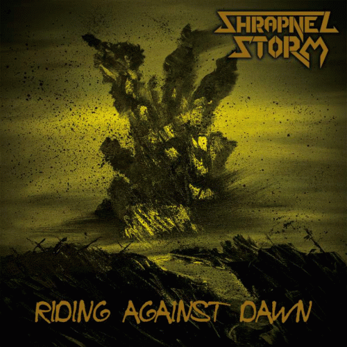 Shrapnel Storm : Riding Against Dawn